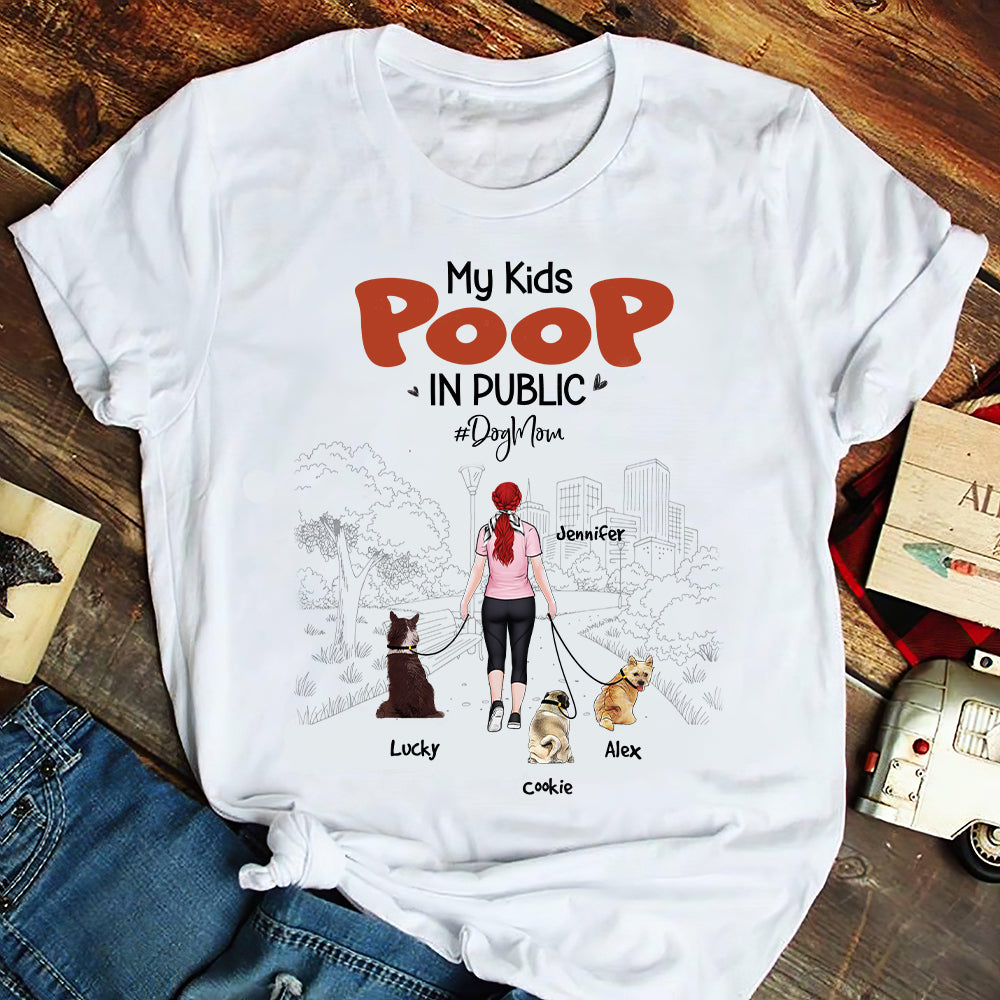 My Kids Poop In Public, Gift For Dog Lover, Personalized Shirt, Dog Mom Shirt, Mother's Day Gift - Shirts - GoDuckee