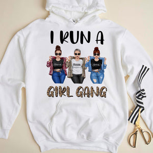 I Run A Girl Gang, Personalized Shirt, Gift For Mother Daughter, Cool & Badass Woman - Shirts - GoDuckee