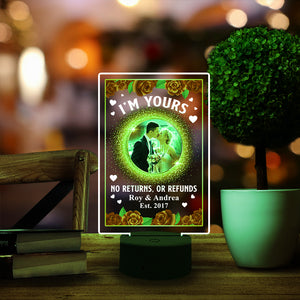 I'm Yours No Returns or Refunds - Personalized Led Night Light With Upload Image - Gift for Couple - Led Night Light - GoDuckee