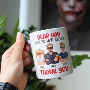 Dear Dad Great Job We're Awesome Thank You Personalized Father Magic Mug - Magic Mug - GoDuckee