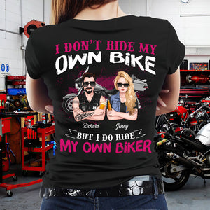 Personalized Biker Shirts - I Don't Ride My Own Bike But I Do Ride My Own Biker - Shirts - GoDuckee