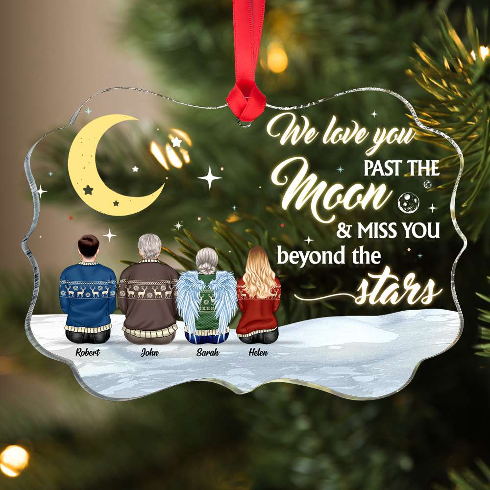 I Love You Past The Moon And Miss You Beyond The Stars, Personalized Heaven Memorial Acrylic Custom Shape Ornament, Christmas Gift - Ornament - GoDuckee