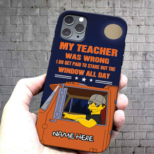 Simpsonalized Trucker Phone Case - My teacher was wrong I do get paid to stare out the window all day - Phone Case - GoDuckee