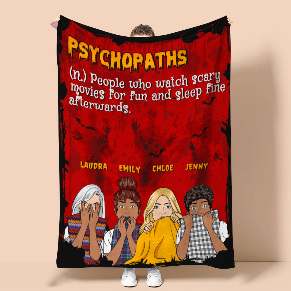 Personalized Horror Sister Blanket - Psychopaths People Who Watch Scary Movies - Blanket - GoDuckee