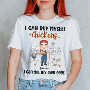 I Can Buy Myself Chickens, Personalized Shirt, Gift For Chicken Girl - Shirts - GoDuckee