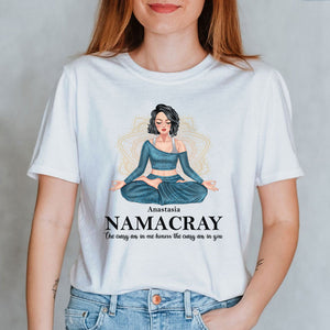 Namacray The Crazy Ass In Me Honors The Crazy Ass In You, Personalized Shirts, Gifts for Yoga Lovers - Shirts - GoDuckee