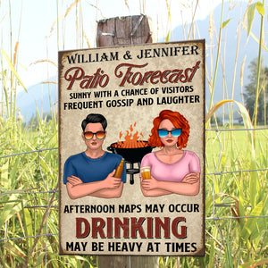 Personalized Patio Couple Metal Sign - Patio Forescast Drinking May Be Heavy At Times - Metal Wall Art - GoDuckee