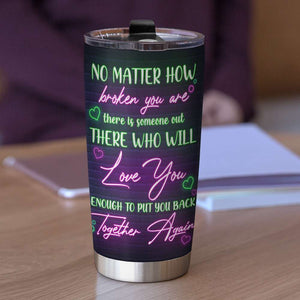 Love You Enough To Put You Back Personalized Tumbler Cup, Gift For Couple - Tumbler Cup - GoDuckee