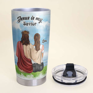 Jesus Is My Savior Personalized Jesus Tumbler Cup Girl Sitting With Jesus - Tumbler Cup - GoDuckee