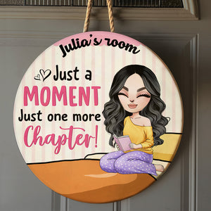 Personalized Book Round Wooden Sign Just A Moment Just One More Chapter Reading Girl - Wood Sign - GoDuckee