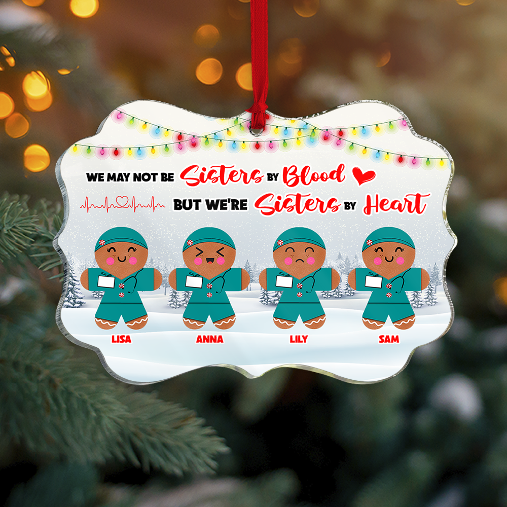 Not Sisters By Blood But Sisters By Heart, Personalized Nurse Besties Acrylic Ornament - Ornament - GoDuckee