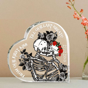 From Our First Kiss Till Our Last Breath, Personalized Skull Couple Acrylic Plaque 02dnqn130423 - Decorative Plaques - GoDuckee