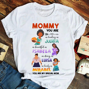 Encanto Mother Day You Are My Special Mom - Personalized Shirts - Gift For Mom - Shirts - GoDuckee