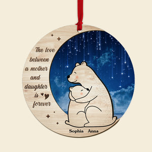 The Love Between A Mother And Daughter Is Forever Personalized Animal Mom Ornament, Christmas Tree Decor - Ornament - GoDuckee