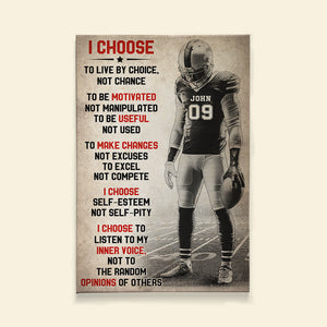 Football I Choose To Live By Choice Not By Chance, Personalized Wall Art Print - Poster & Canvas - GoDuckee