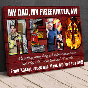 Personalized Firefighter Wall Art My Dad My Hero - Poster & Canvas - GoDuckee