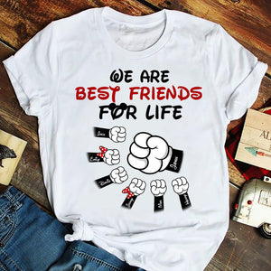 Personalized Mama/Papa Shirts - We Are Best Friends For Life - Shirts - GoDuckee