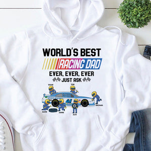 World's Best Racing Dad Ever Just Ask Personalized Racing Dad - Shirts - GoDuckee