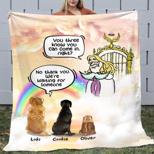 No Thank You I'm Waiting For Someone, Personalized Heaven Dog & Cat Blanket - Blanket - GoDuckee