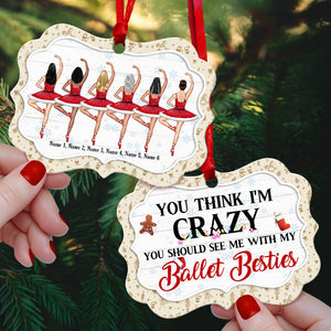 Crazy With My Ballet Besties - Personalized Sister Friends Benelux Ornament - Gift For Ballet Besties - Ornament - GoDuckee