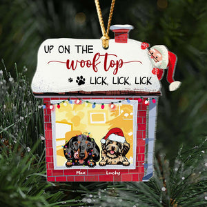 Dogs Up On The Woof Top Lick Lick Lick Personalized Acrylic Custom Shape Ornament - Ornament - GoDuckee