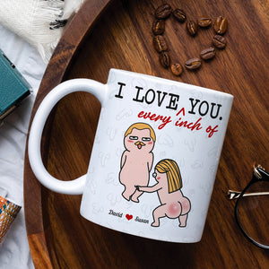 I Love Every Inch Of You, Gift For Couple, Personalized Tumbler, Funny Couple Tumbler, Anniversary Gift - Coffee Mug - GoDuckee