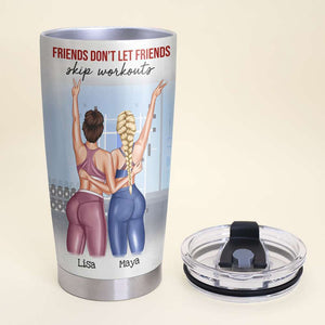 Personalized Gym Bestie Tumbler Cup - Friends Don't Let Friends - Tumbler Cup - GoDuckee