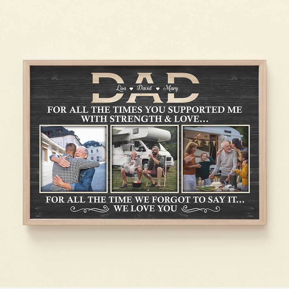 For All The Times You Supported Me With Strength & Love - Custom Family Photo Canvas Print - Gift For Dad/Grandpa - Poster & Canvas - GoDuckee