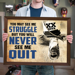 Motocross Poster - You May See Me Struggle - Custom Name, Number - Poster & Canvas - GoDuckee