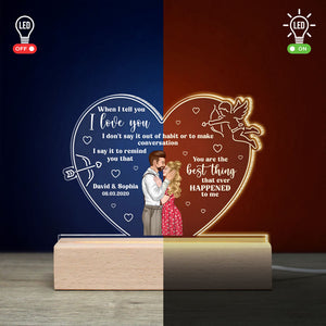 You Are The Best Thing That Ever Happened To Me, Personalized Couple 3D Led Light Wooden Base - Led Night Light - GoDuckee