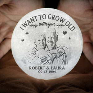 I Want To Grow Old With You Personalized 3D Moon Lamp-Couple Gift - Led Night Light - GoDuckee