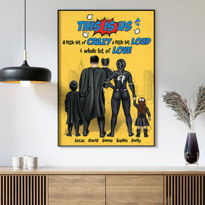 This Is Us A Little Bit Of Crazy A Little Bit Loud Personalized Family Canvas Print Gift For Family - Poster & Canvas - GoDuckee