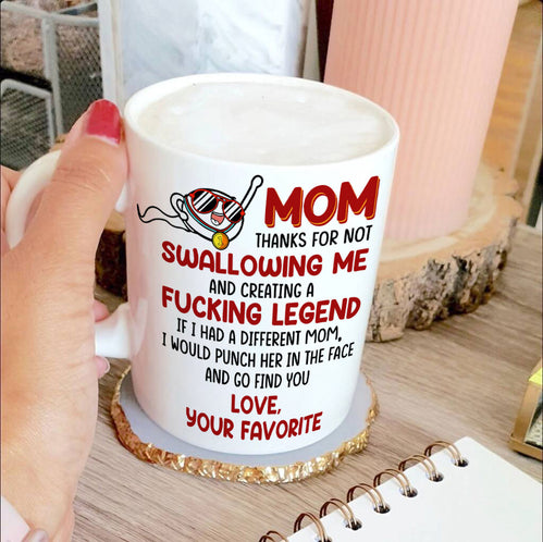 Thanks For Not Swallowing Me Personalized Mug, Funny Mother's Day Gifts - Coffee Mug - GoDuckee