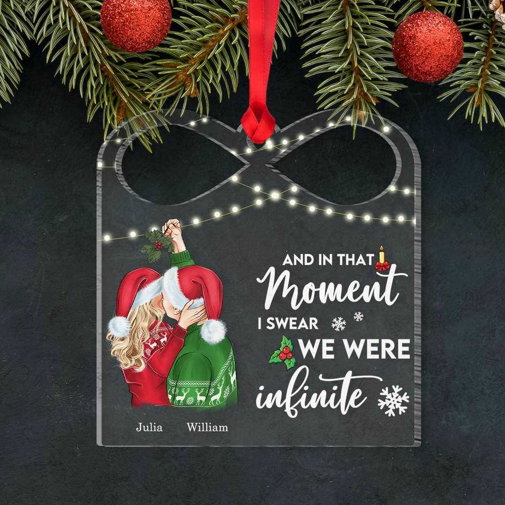 And In That Moment I Swear We Were Infinite, Personalized Acrylic Shape Ornament Christmas Gift For Couples - Ornament - GoDuckee