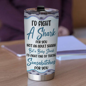 I'd Fight A Shark For You Not An Adult Shark, Salty Lil' Beaches Mermaid Best Friends Personalized Tumbler - Tumbler Cup - GoDuckee