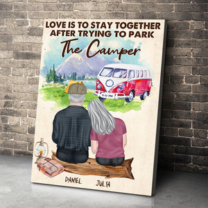 Love Is To Stay Together After Trying To Park The Camper, Personalized Camping Poster, Gift For Couples - Poster & Canvas - GoDuckee