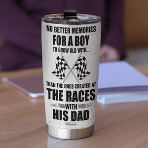 No Better Memories For A Boy To Grown Old With Personalized Racing Family Tumbler Cup Father And Son - Tumbler Cup - GoDuckee