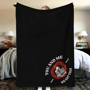 You & Me We Got This - Personalized Skeleton Couple Blanket - Flame Roses Design - Blanket - GoDuckee