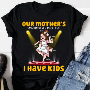 Style "I Have Kids", Busy Mom's Fashion Shirt, Personalized Shirt, Funny Mother's Day Gift, Birthday Gift For Mom - Shirts - GoDuckee