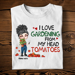 Garden I Love Gardening From My Head Tomatoes - Custom Shirts - Shirts - GoDuckee