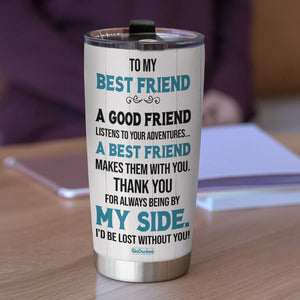 Personalized Girls Trips Tumbler - Thank You For Always Being My My Side - Tumbler Cup - GoDuckee