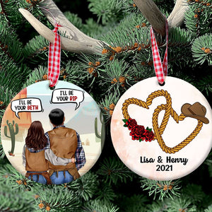 I'll Be Your Beth- Personalized Christmas Ornament, Circle Ceramic Ornament - Christmas Gift For Couple Cowboy - Ornament - GoDuckee