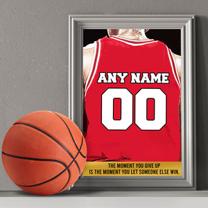 Personalized Basketball Uniform Poster - The Moment You Give Up - Poster & Canvas - GoDuckee
