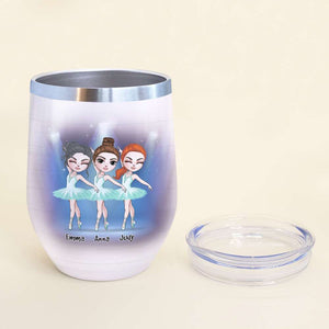 Personalized Ballet Dancing Girls Wine Tumbler - We'll Always Be Ballet Besties - Wine Tumbler - GoDuckee