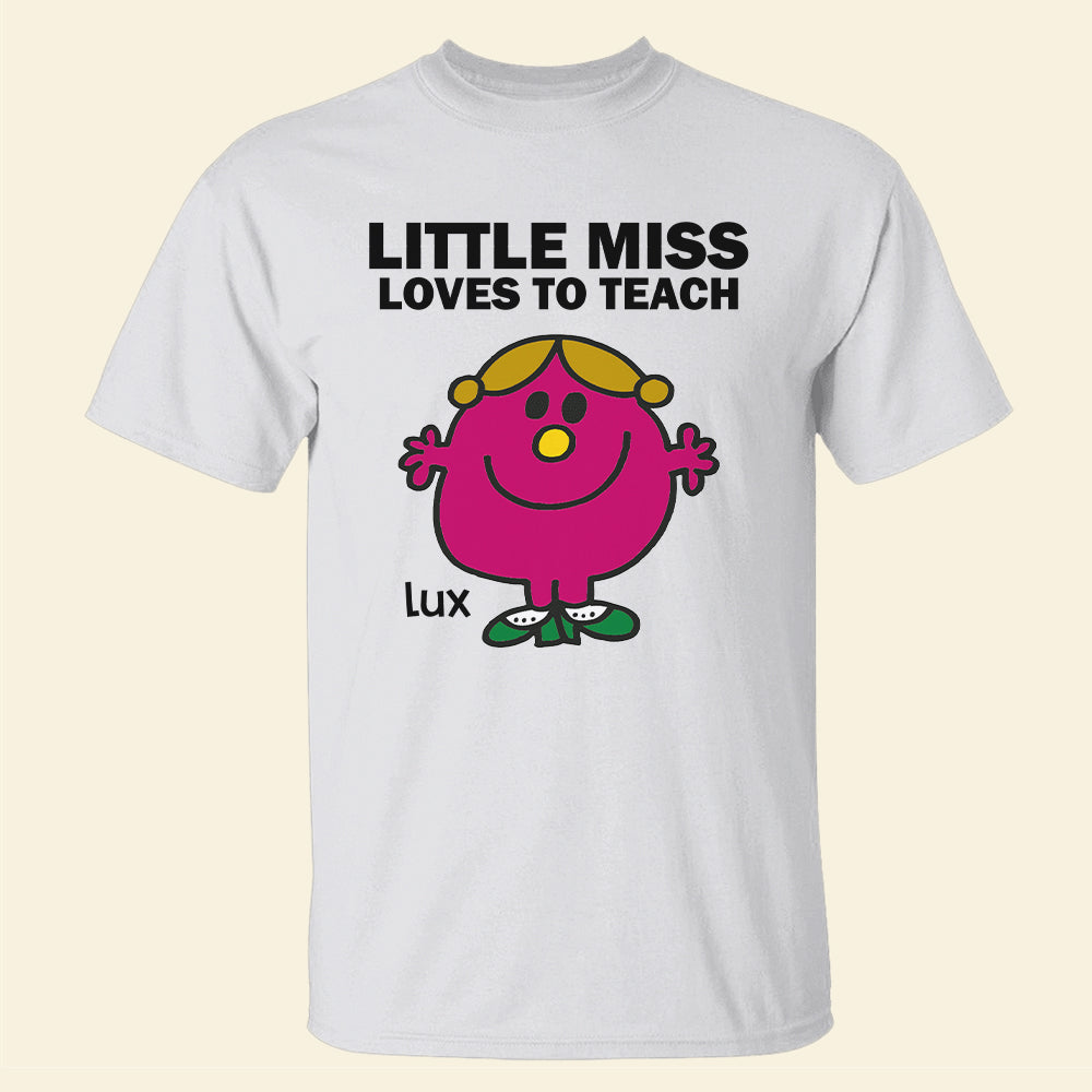 Loves To Teach Personalized Teacher Shirt Gift For Teacher - Shirts - GoDuckee