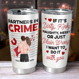 Sexy Partners In Crime - Dirty, Kinky, Just Plain Wrong - Personalized Mug, Valentine's Gift For Couple - Coffee Mug - GoDuckee