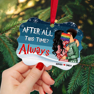 After All This Time Always - Personalized LGBT Christmas Ornament - Christmas Gift CoupleLGBT - Ornament - GoDuckee