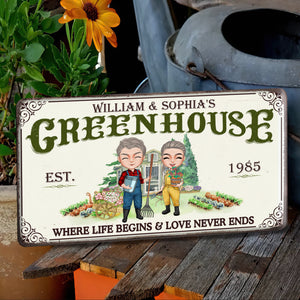 Green House Where Life Begins And Love Never Ends, Couple Gardening Printed Metal Sign - Metal Wall Art - GoDuckee