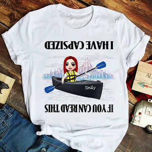 Kayak I Have Capsized - Personalized Shirts - Shirts - GoDuckee