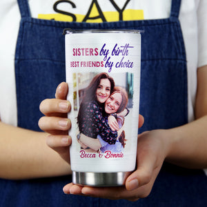 Sisters By Birth Best Friends By Choice Personalized Friends Tumbler Cup Gift For Friends - Tumbler Cup - GoDuckee